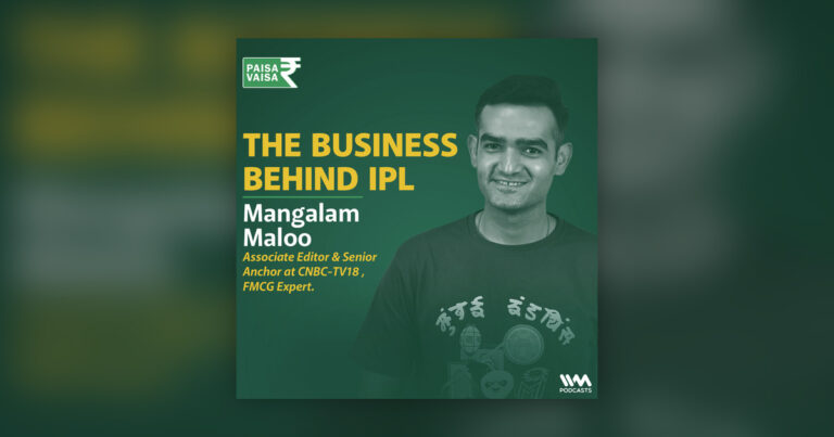 The Business Behind IPL ft. Mangalam Maloo